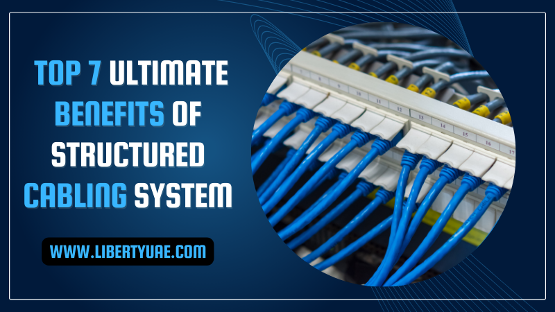 Benefits of Structured Cabling System