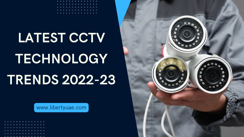 CCTV Technology Trends 2022