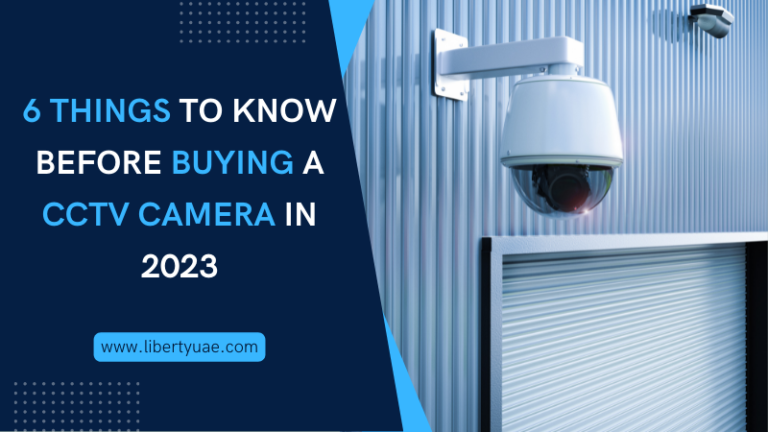 6 Things to Know Before Buying a CCTV Camera in 2023
