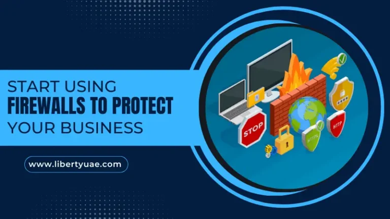 Firewalls To Protect Your Business