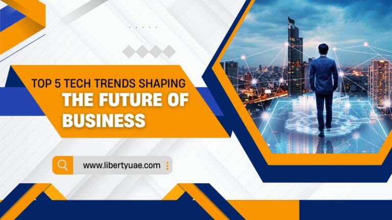 Top 5 Tech Trends Shaping The Future Of Business