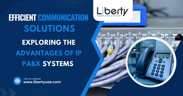 Efficient Communication Solutions Exploring The Advantages Of IP PABX Systems