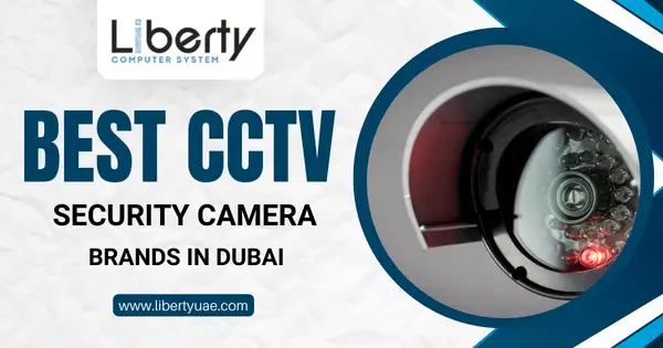 Best-CCTV-Security-Camera-Brands-In-Dubai