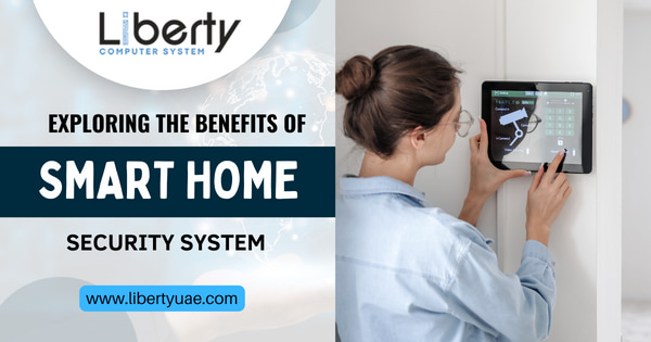 Exploring The Benefits Of Smart Home Security System
