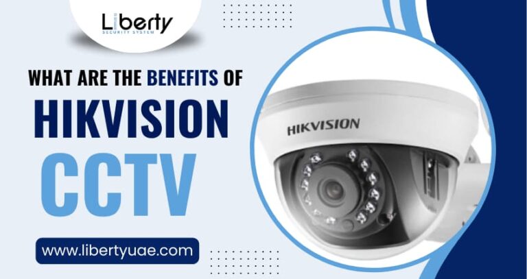 Benefits of Hikvision CCTV