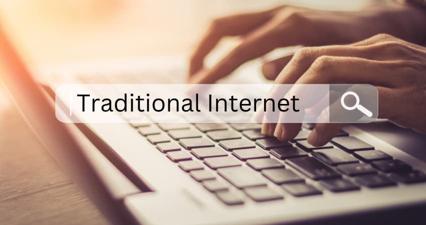 Benefits of Traditional Internet