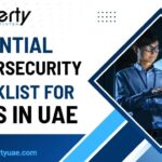 Essential Cybersecurity Checklist for SMEs in UAE