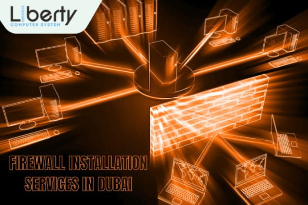 Firewall Installation Company in Dubai | Support & Security Services