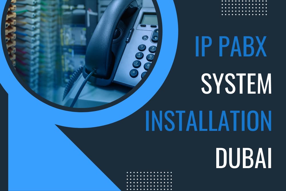 IP PABX System Installation Dubai