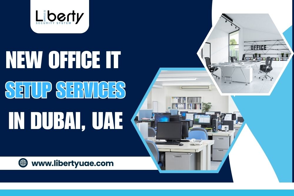New Office IT Setup Services in Dubai, UAE