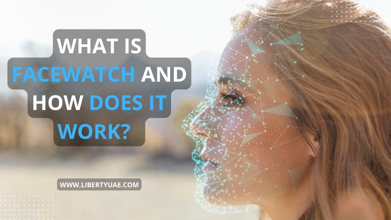 Facewatch Cloud-Based System