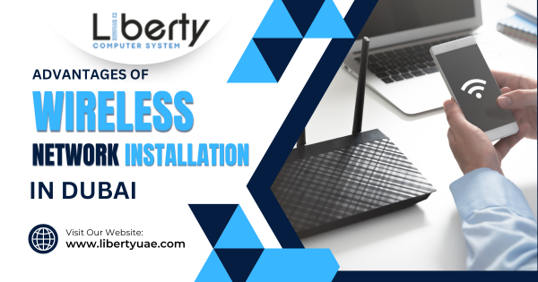 Wireless Network Installation in Dubai